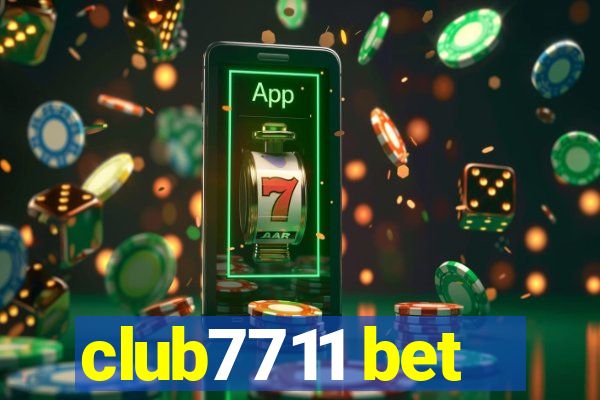 club7711 bet
